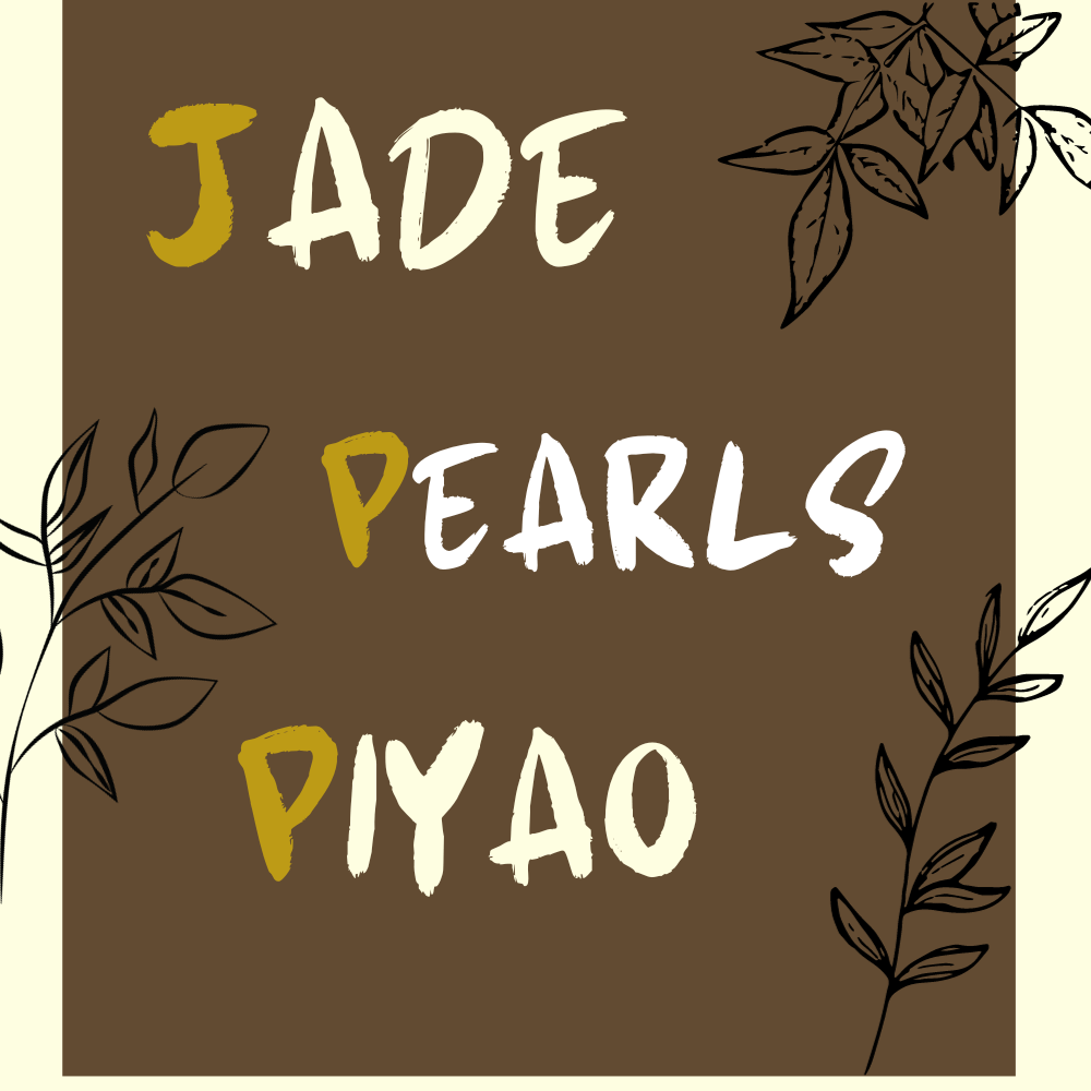 JADE PEARLS AND PIYAO